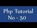 Php tutorials for beginners - 50
