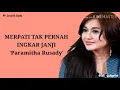 Merpati Tak Pernah Ingkar Janji by Paramitha Rusady Lirik