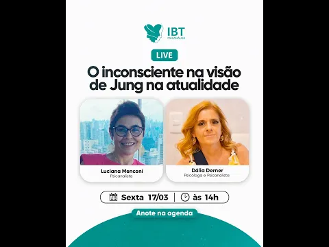 Miniatura do vídeo O inconsciente na visão de jung na atualidade do IBT Psicanálise