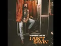 I Ain't Sayin' - Jordan Davis