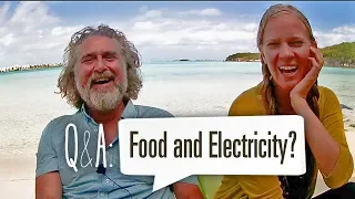 BOAT LIFE: Food and Electricity