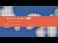 Filter - Welcome To The Fold (Title of Record, Remastered & Expanded)
