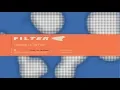 Download Lagu Filter - Welcome To The Fold (Title of Record, Remastered \u0026 Expanded)