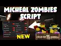 NEW Michael s Zombies Script PASTEBIN 2025 KILLAURA ESP INFINITE JUMP MYSTERY BOX