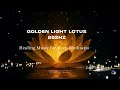 Golden Light Lotus 852Hz 8H Healing Music | Deep Meditation & Inner Awakening | Third Eye Activation