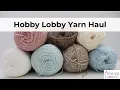 Yarn Haul Hobby Lobby Yarn Haul Future Crochet Blanket Ideas