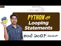 Looping Statements in Python Iterative Statements in Python For and While in Python