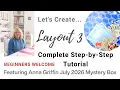 Complete Scrapbook Page Layout 3 Tutorial featuring Anna Griffin July 2026 Mystery Box