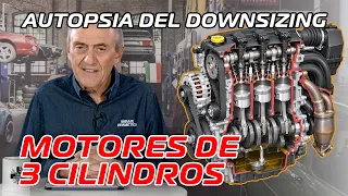 Motores de 3 CILINDROS: Autopsia del “DOWNSIZING”