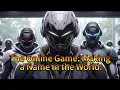 【end】The Online Game: Making a Name in the World.