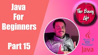 Java For Beginners - Part 15