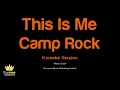 Camp Rock - This Is Me (Karaoke Version)