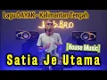 Download Lagu DJ Satia Je Utama _ Asoy Pamanz [House Music]