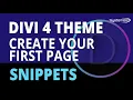 Divi 4 Snippets Create Your First Page