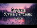 Download Lagu Raisa - Kutukan (Cinta Pertama) || Lirik