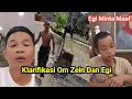 Lagu Klarifikasi Om Zein Dan Egi. Egi Minta Maaf. #kangdedimulyadi 