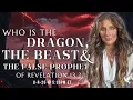 Who is The Dragon The Beast and The False Prophet of Revelation 13