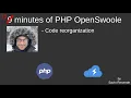 PHP OpenSwoole HTTP Server - Code Reorganization
