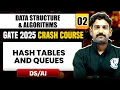 Data Structure Algorithms 02 Hash Table And Queues DS AI GATE 2025 Crash Course
