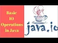 Basic IO Operations in Java Tutorial 8 - Part 2
