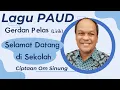 Selamat Datang di Sekolah, Lagu Ciptaan Om Sinung