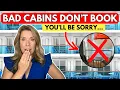 11 Worst Cabins to NEVER Book on a Cruise in 2026 Avoid my Mistakes