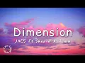 JAE5 - Dimension Feat, Skepta & Rema (Lyrics)