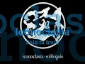 Iconoclasta - Sólo tu fruto