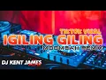 Lagu IGILING GILING X PA ORDER NG GINILING MOOMBAH ( DJ KENT JAMES REMIX )