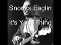 Snooks Eaglin-It's Your Thing