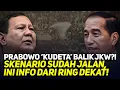 Download Lagu PRABOWO 'KUDETA' BALIK JKW?! SKENARIO SUDAH JALAN, INI INFO DARI RING DEKAT!