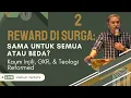 Lagu VV-155) Reward di Surga: Sama untuk Semua atau Beda?
