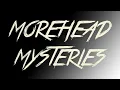 Morehead Mysteries