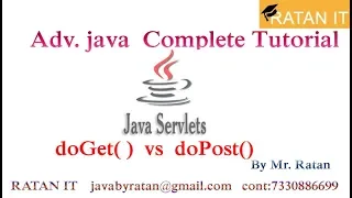 Adv Java Tutorial Servlet doGet vs doPost Application By Ratan Sir