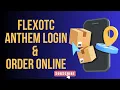 FlexOTC Anthem Login Order Online