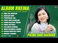 Download Lagu ANDAI TAK BERPISAH - RHEINA FULL ALBUM TERBAIK (LIRIK) GORESAN CINTA - LAGU POP MELAYU TERBARU 2025