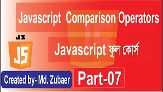 javascript Bangla Tutorial Javascript Comparison Operators Bangla tutorial part-07