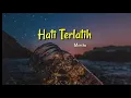 Download Lagu Marsha Zulkarnain - Hati Terlatih (Lyrics)