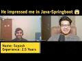 Java Spring Boot 2 5 Years Interview Experience
