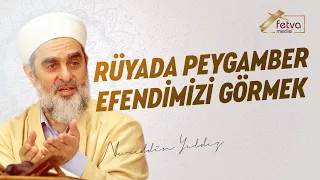 Rüyada Peygamber Efendimizi Görmek