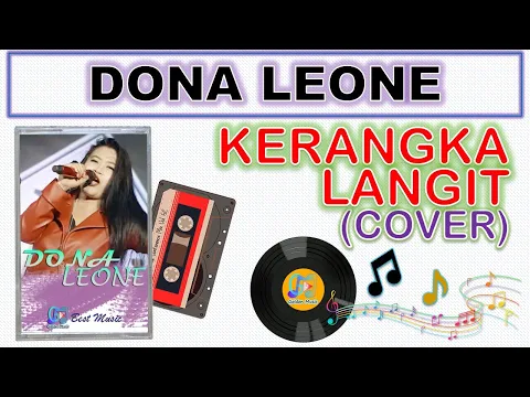 Download MP3 Lyrics - KERANGKA LANGIT - DONA LEONE (COVER) - KAISAR BAND