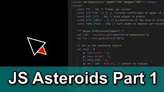 JS Asteroids Game Part 1 Spaceship Creation