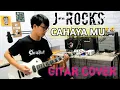 J-Rocks - CAHAYA MU ( Gitar cover ) Rhytem