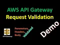How to validate the request AWS API Gateway
