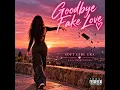 Goodbye Fake Love