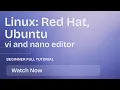 Master Nano and Vi Editors How to Create Edit Save and Quit Files in Linux