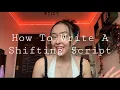 Things to include in your shifting script
