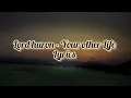 Lord Huron - Your other Life (Lyrics)