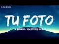Tu Foto - Q' Lokura, Valentino Merlo (Letra)