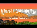 Phil Wickham - Brandon Lake - Where I'm Standing Now (Lyrics)  | 1 Hour